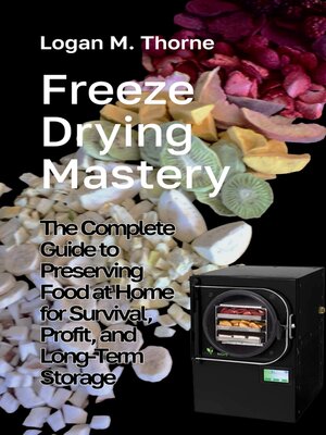 cover image of Freeze Drying Mastery